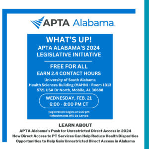 What’s Up! APTA Alabama’s 2024 Legislative Initiative @ University of South Alabama Health Sciences Building (HAHN) - Room 1013 | Mobile | Alabama | United States