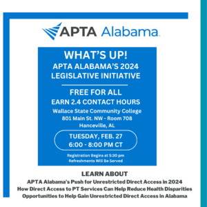 What’s Up! APTA Alabama’s 2024 Legislative Initiative @ Wallace State Community College - Room 708 | Hanceville | Alabama | United States